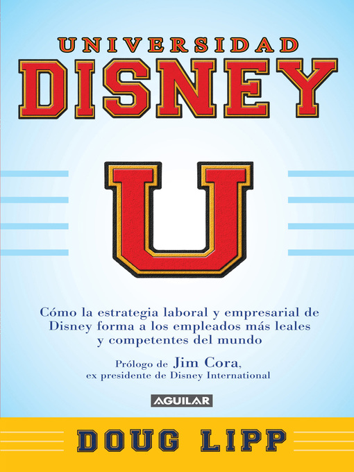 Title details for Universidad Disney by Doug Lipp - Available